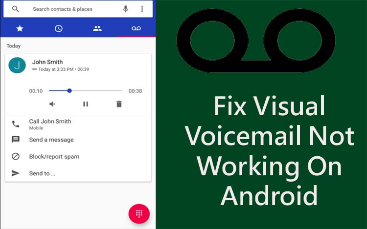 Solve Voicemail Not Working Issue On Android