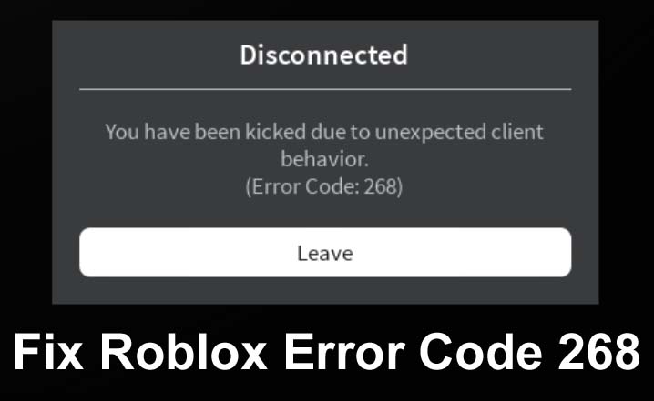 How To Solve Error Code 268 On Roblox