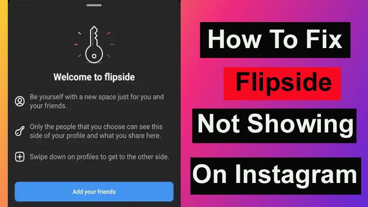 Fix Instagram Flipside Not Showing or Working On Android/iOS