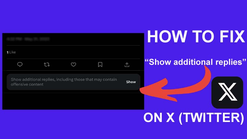 How to Fix “Show additional replies” On X